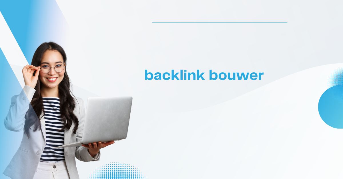 backlink bouwer