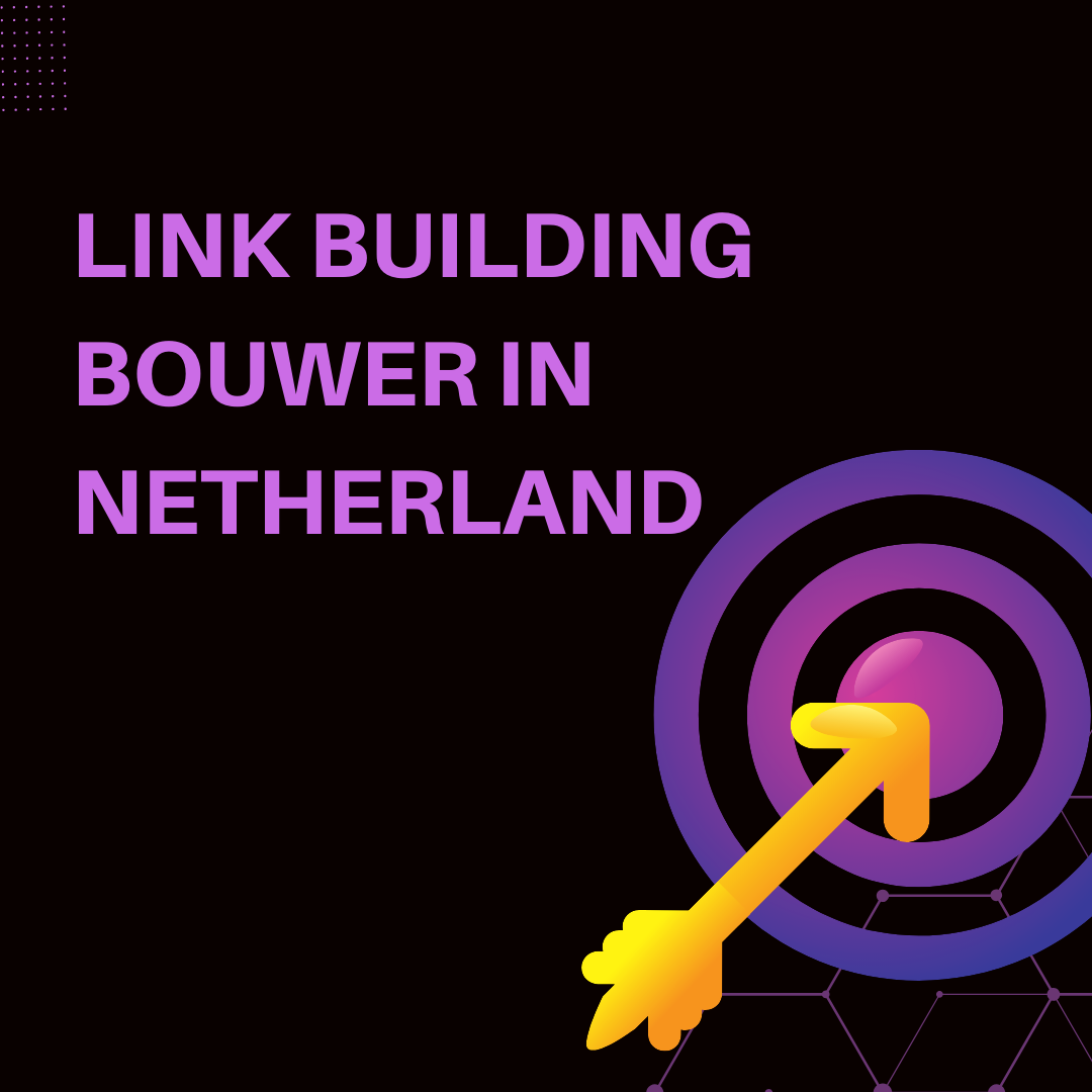 Link building bouwer in Netherland