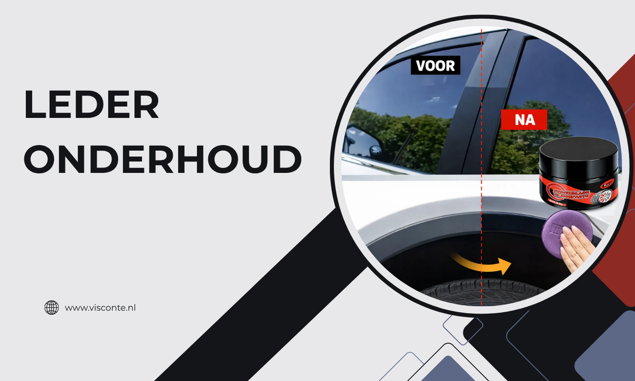 Leder onderhoud: De complete gids om leren producten jarenlang in topconditie te houden