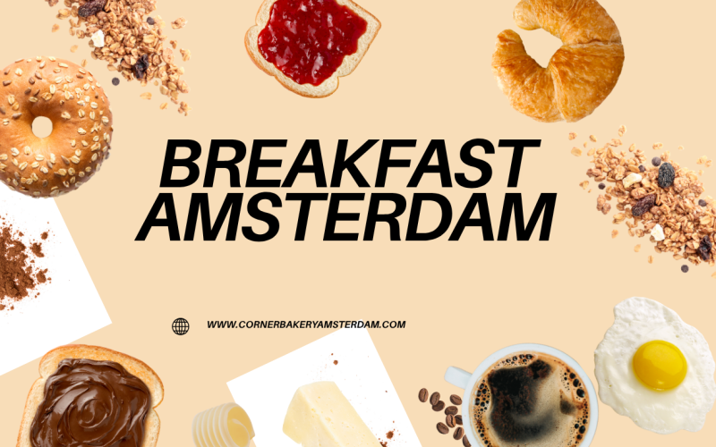 Breakfast Amsterdam: Begin Je Dag Met Een Ontbijt Om Naar Uit Te Kijken