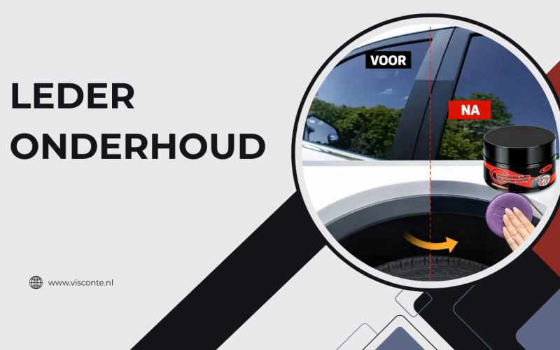 Leder onderhoud: De complete gids om leren producten jarenlang in topconditie te houden