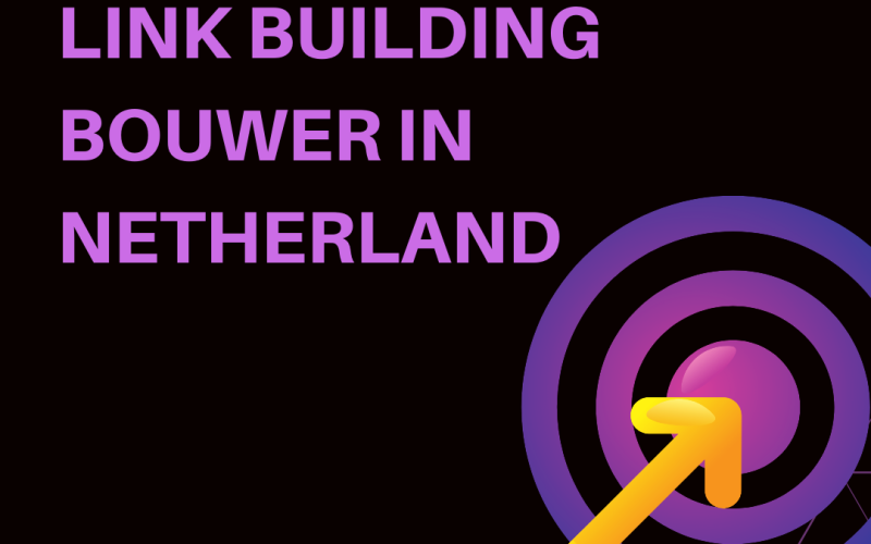 Link building bouwer in Netherland