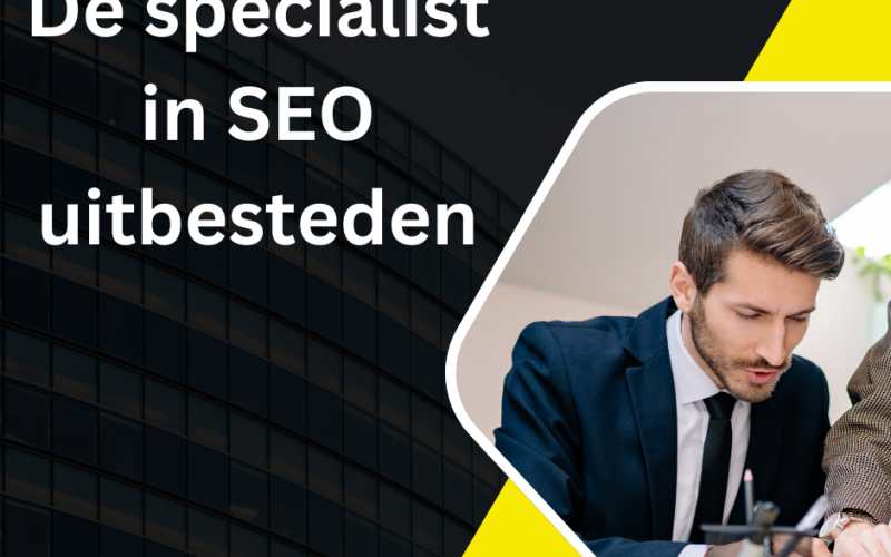 Dé specialist in SEO uitbesteden